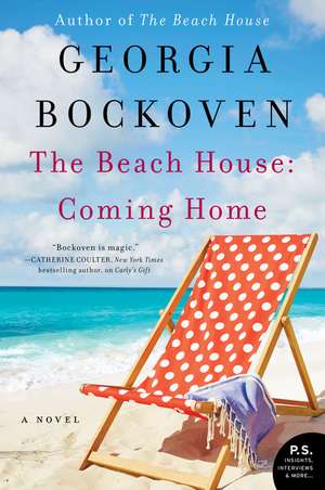 The Beach House: Coming Home: A Novel de Georgia Bockoven