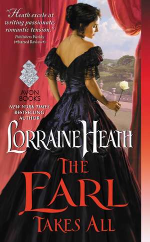 The Earl Takes All de Lorraine Heath