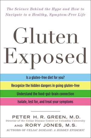Gluten Exposed de Peter H R Green
