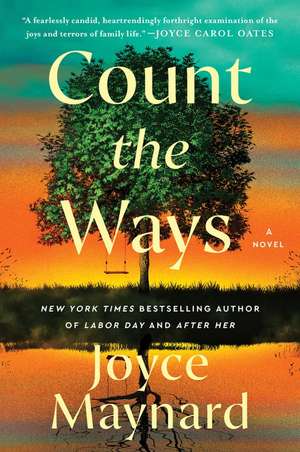 Count the Ways: A Novel de Joyce Maynard