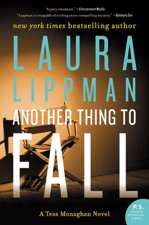 Another Thing to Fall: A Tess Monaghan Novel de Laura Lippman