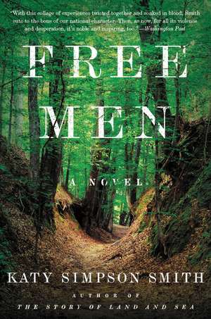 Free Men: A Novel de Katy Simpson Smith