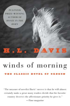 Winds of Morning: A Novel de H L Davis