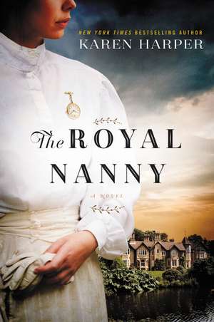 The Royal Nanny: A Novel de Karen Harper