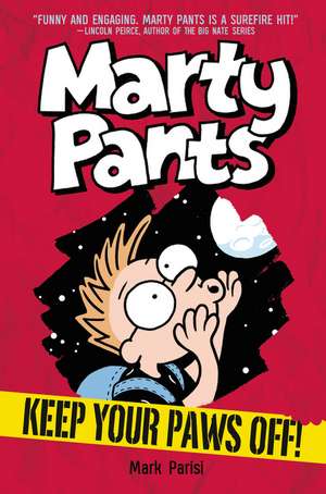 Marty Pants #2: Keep Your Paws Off! de Mark Parisi