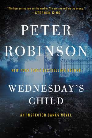 Wednesday's Child: An Inspector Banks Novel de Peter Robinson