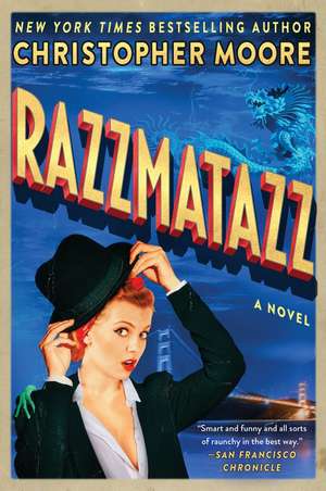 Razzmatazz: A Novel de Christopher Moore