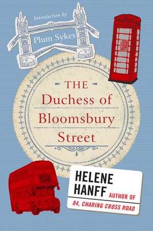 The Duchess of Bloomsbury Street de Helene Hanff