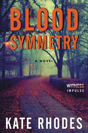 Blood Symmetry de Kate Rhodes