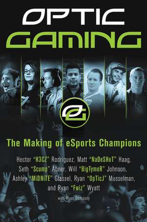 OpTic Gaming: The Making of eSports Champions de H3CZ