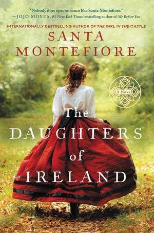 The Daughters of Ireland de Santa Montefiore