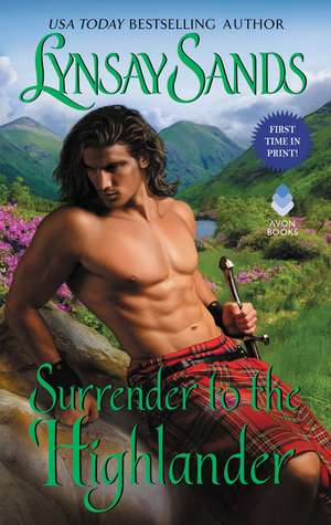 Surrender to the Highlander: Highland Brides de Lynsay Sands