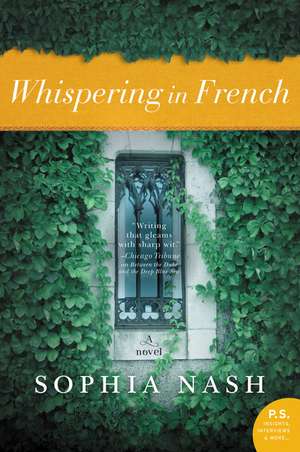 Whispering in French: A Novel de Sophia Nash