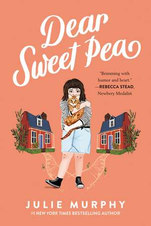 Dear Sweet Pea de Julie Murphy