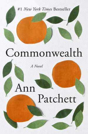 Commonwealth: A Novel de Ann Patchett