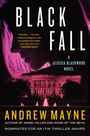 Black Fall: A Jessica Blackwood Novel de Andrew Mayne