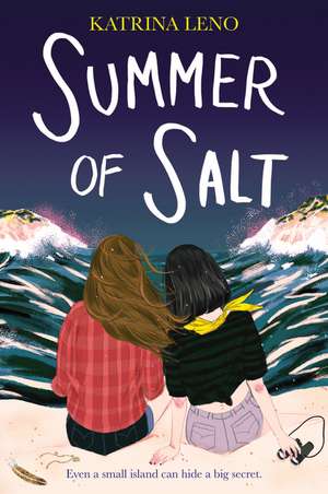 Summer of Salt de Katrina Leno