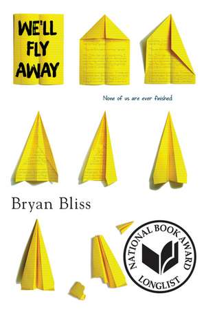 We'll Fly Away de Bryan Bliss