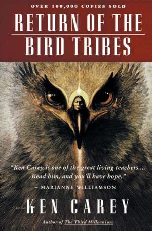 Return of the Bird Tribes de Ken Carey