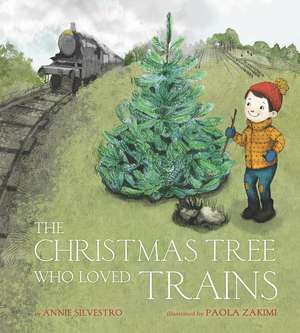 The Christmas Tree Who Loved Trains: A Christmas Holiday Book for Kids de Annie Silvestro