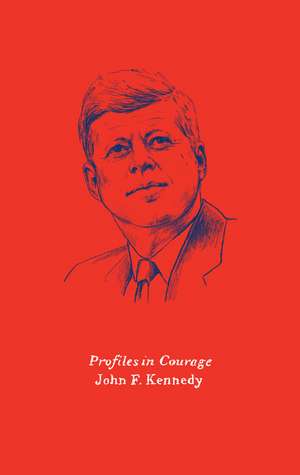 Profiles in Courage de John F Kennedy