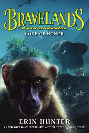 Bravelands #2: Code of Honor de Erin Hunter