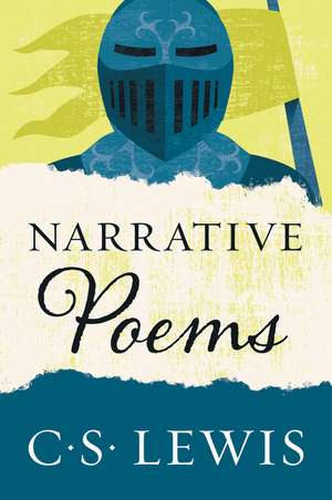 Narrative Poems de C. S. Lewis