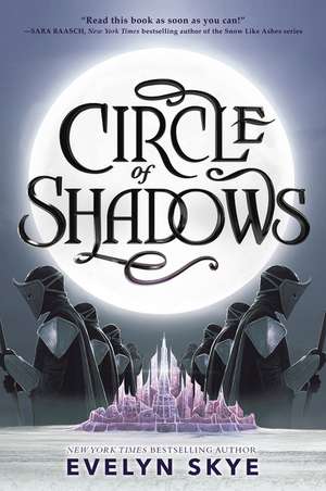 Circle of Shadows de Evelyn Skye