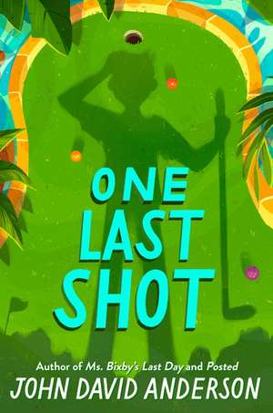 One Last Shot de John David Anderson