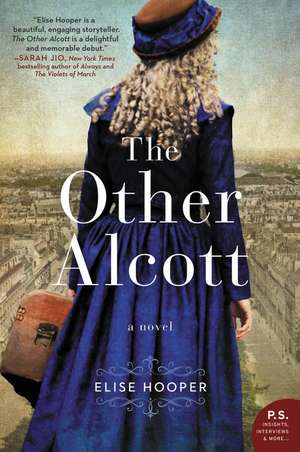 The Other Alcott: A Novel de Elise Hooper