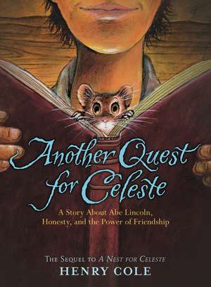 Another Quest for Celeste de Henry Cole