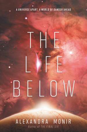 The Life Below de Alexandra Monir