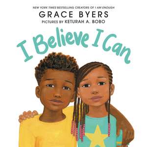 I Believe I Can de Grace Byers