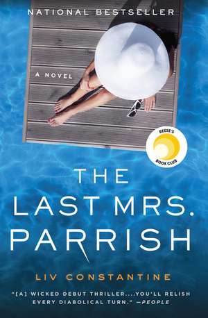 The Last Mrs. Parrish: A Novel de Liv Constantine