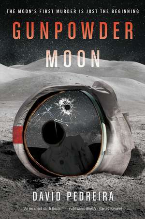 Gunpowder Moon de David Pedreira