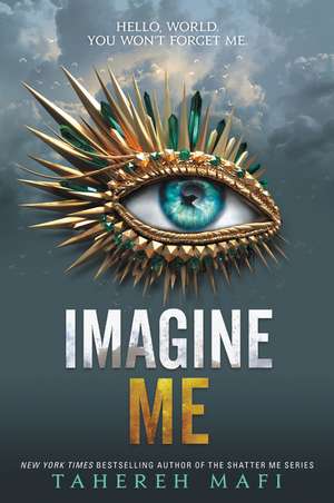Imagine Me de Tahereh Mafi