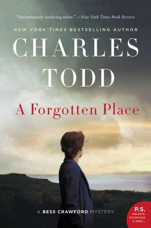 A Forgotten Place: A Bess Crawford Mystery de Charles Todd