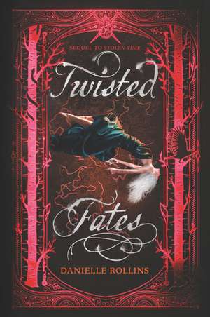 Twisted Fates de Danielle Rollins