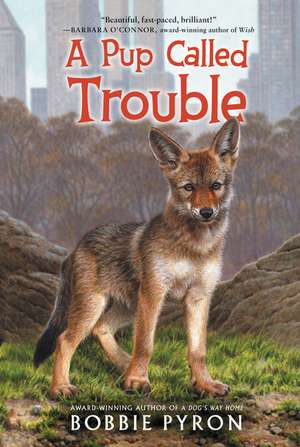 Pup Called Trouble, A de Bobbie Pyron
