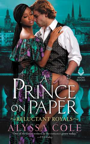 A Prince on Paper: Reluctant Royals de Alyssa Cole