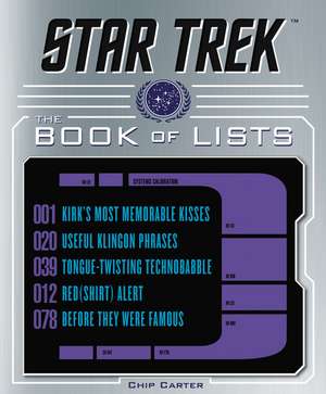 Star Trek: The Book of Lists de Chip Carter