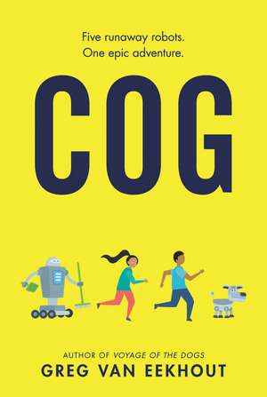 Cog de Greg van Eekhout