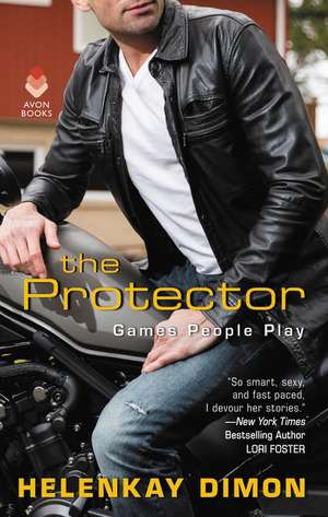 The Protector: Games People Play de HelenKay Dimon