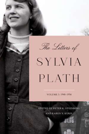 The Letters of Sylvia Plath Volume 1: 1940-1956 de Sylvia Plath