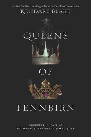 Queens of Fennbirn de Kendare Blake