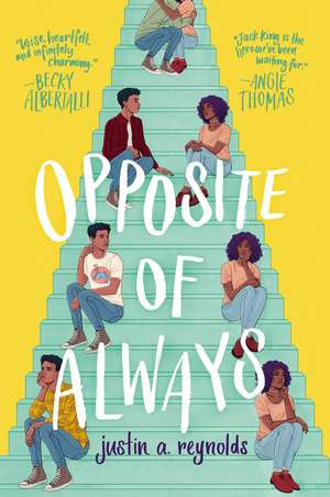 Opposite of Always de Justin A. Reynolds