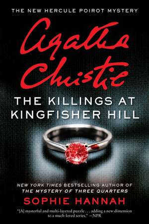 The Killings at Kingfisher Hill: The New Hercule Poirot Mystery de Sophie Hannah