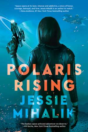 Polaris Rising: A Novel de Jessie Mihalik