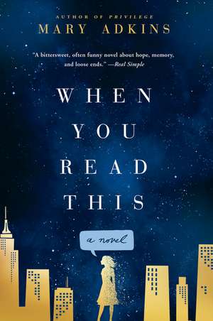 When You Read This: A Novel de Mary Adkins