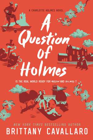 A Question of Holmes de Brittany Cavallaro